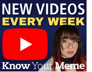Know Your Meme: new videos every week
